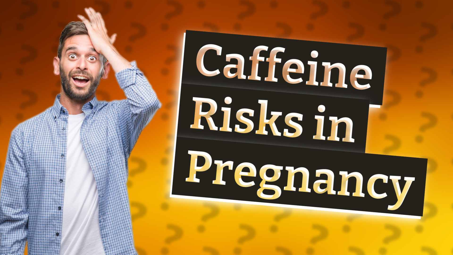 Caffeine Risks in Pregnancy