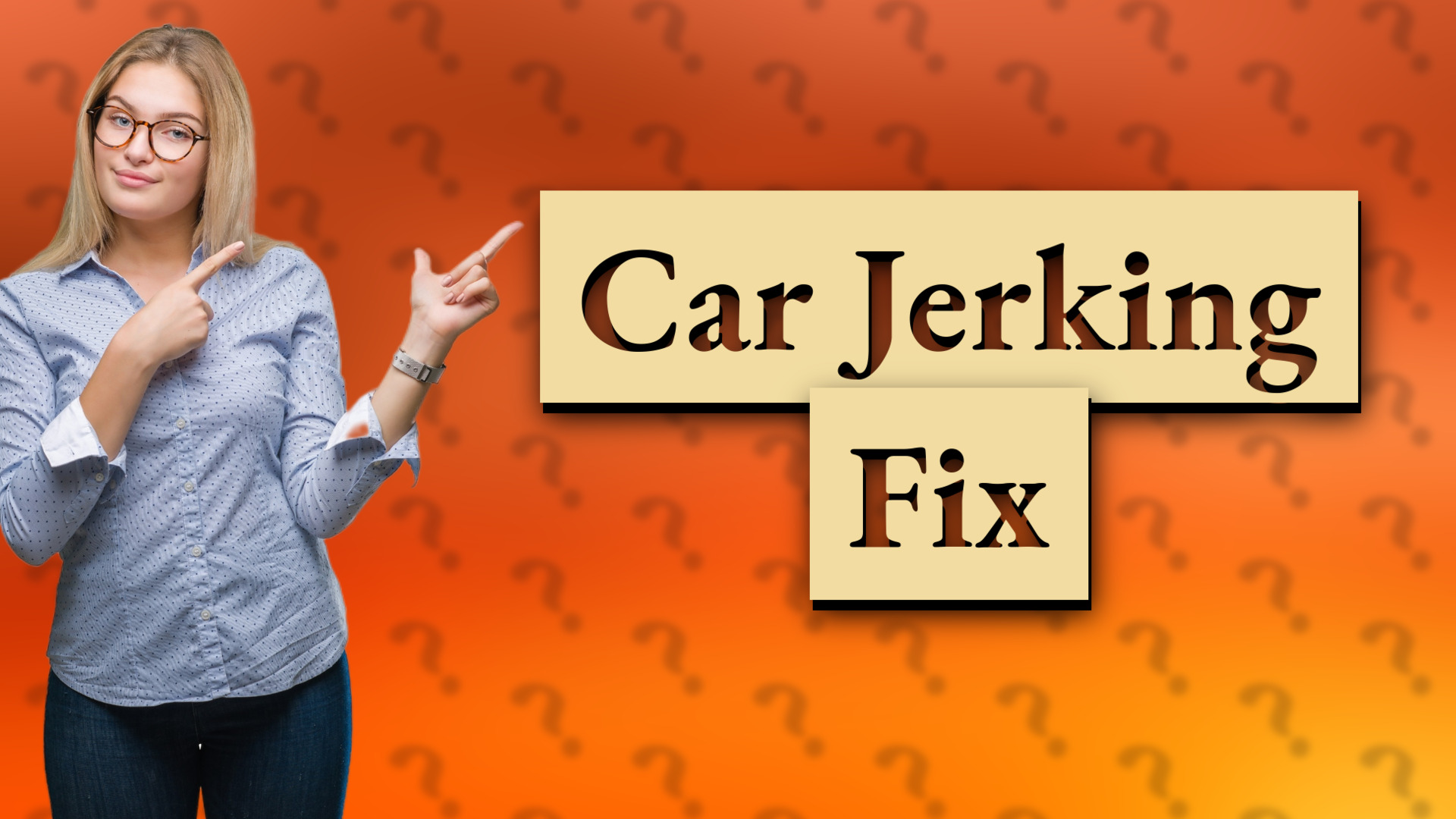Car Jerking Fix