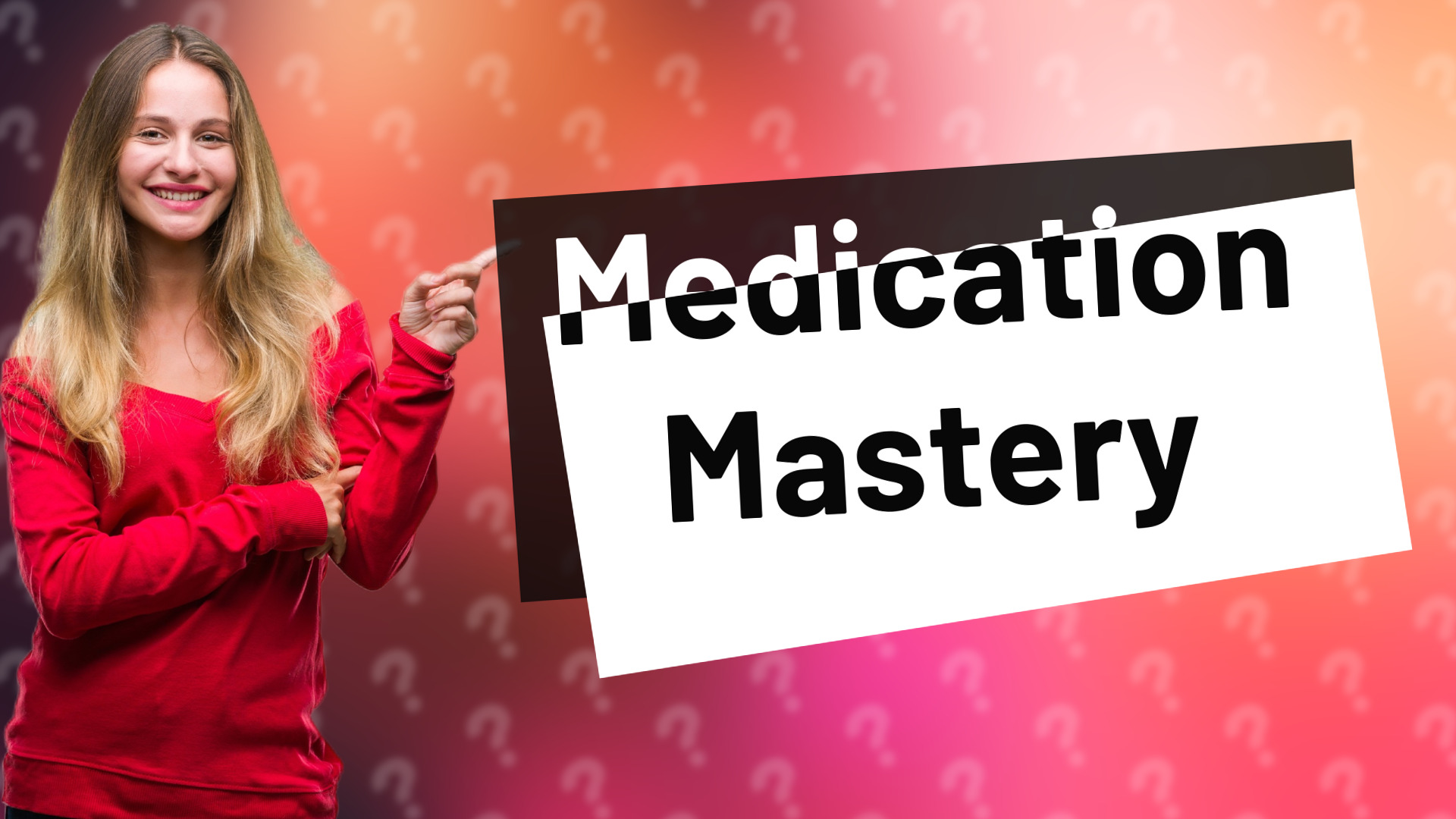 Medication Mastery