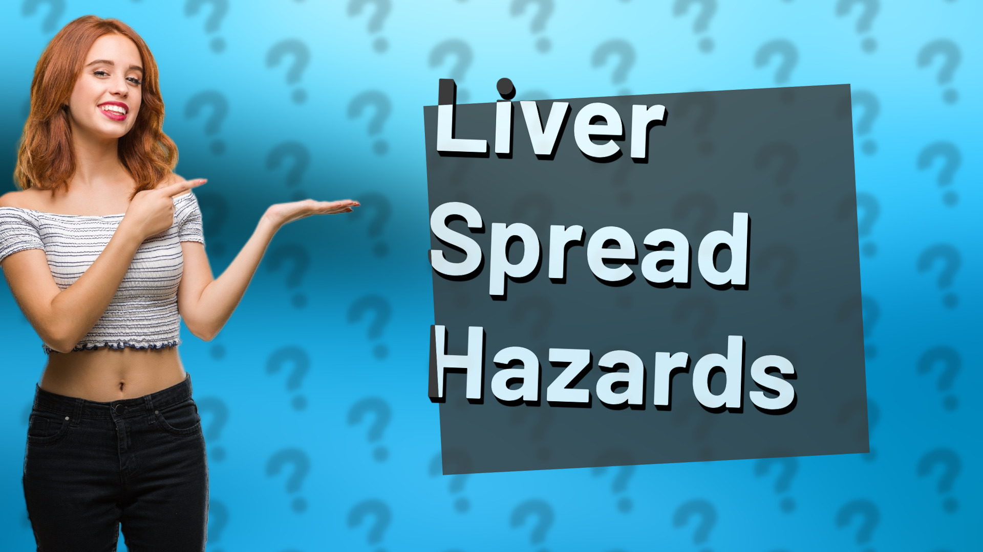 Liver Spread Hazards