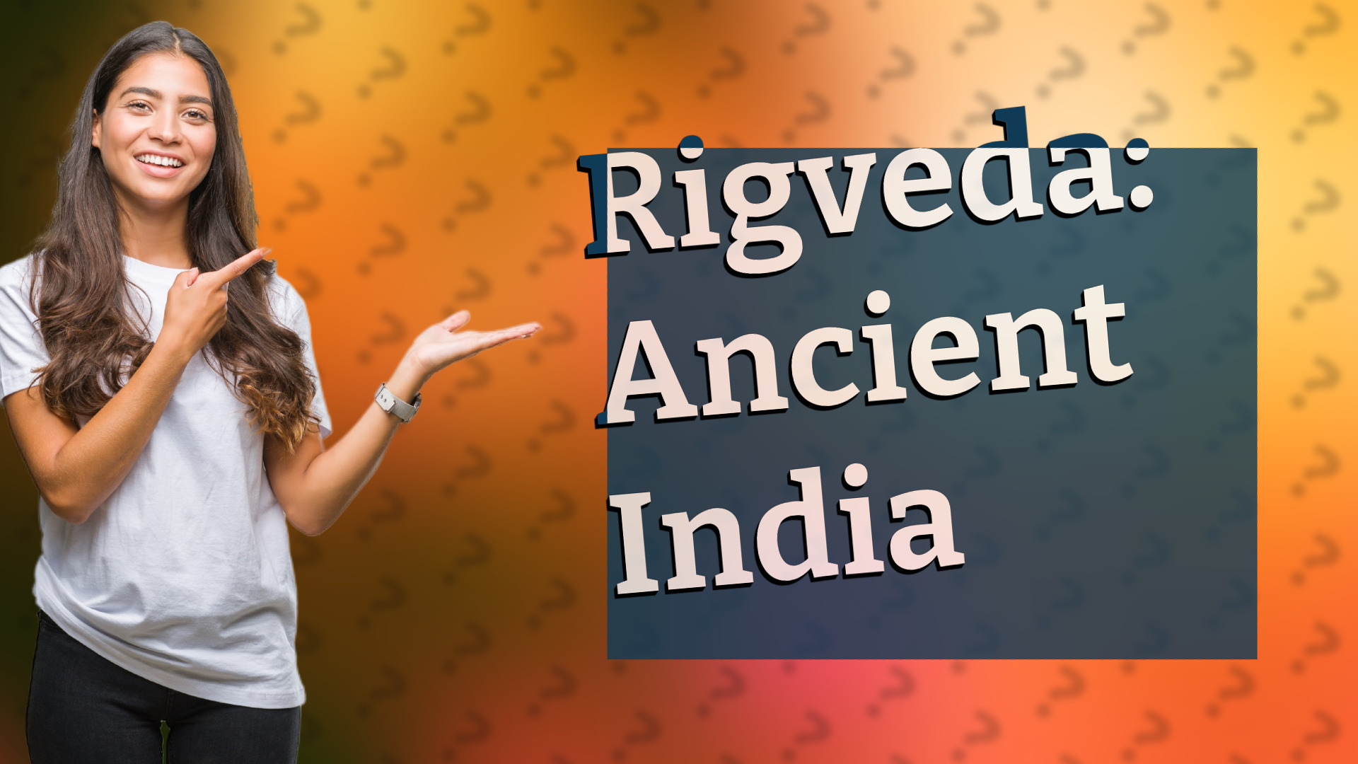 Rigveda: Ancient India