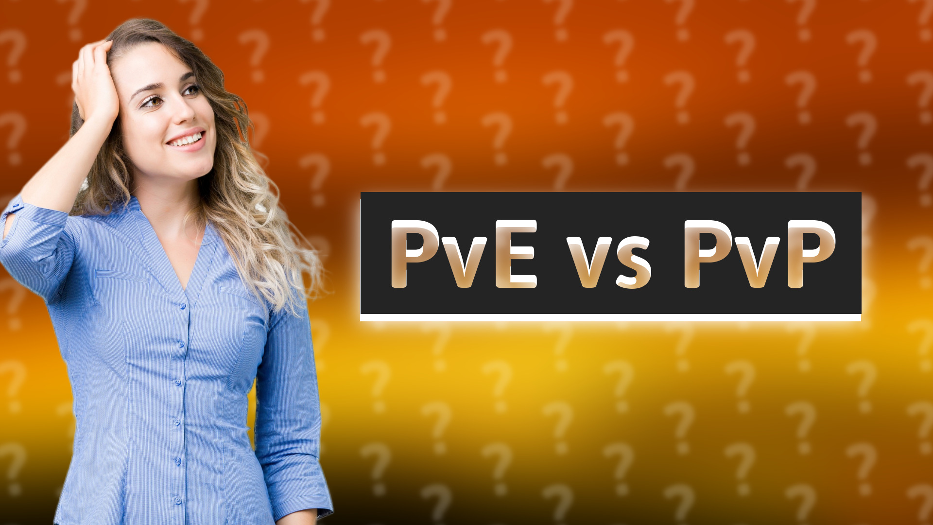 PvE vs PvP