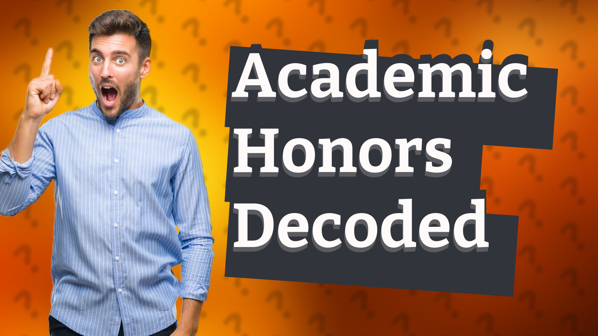 Academic Honors Decoded