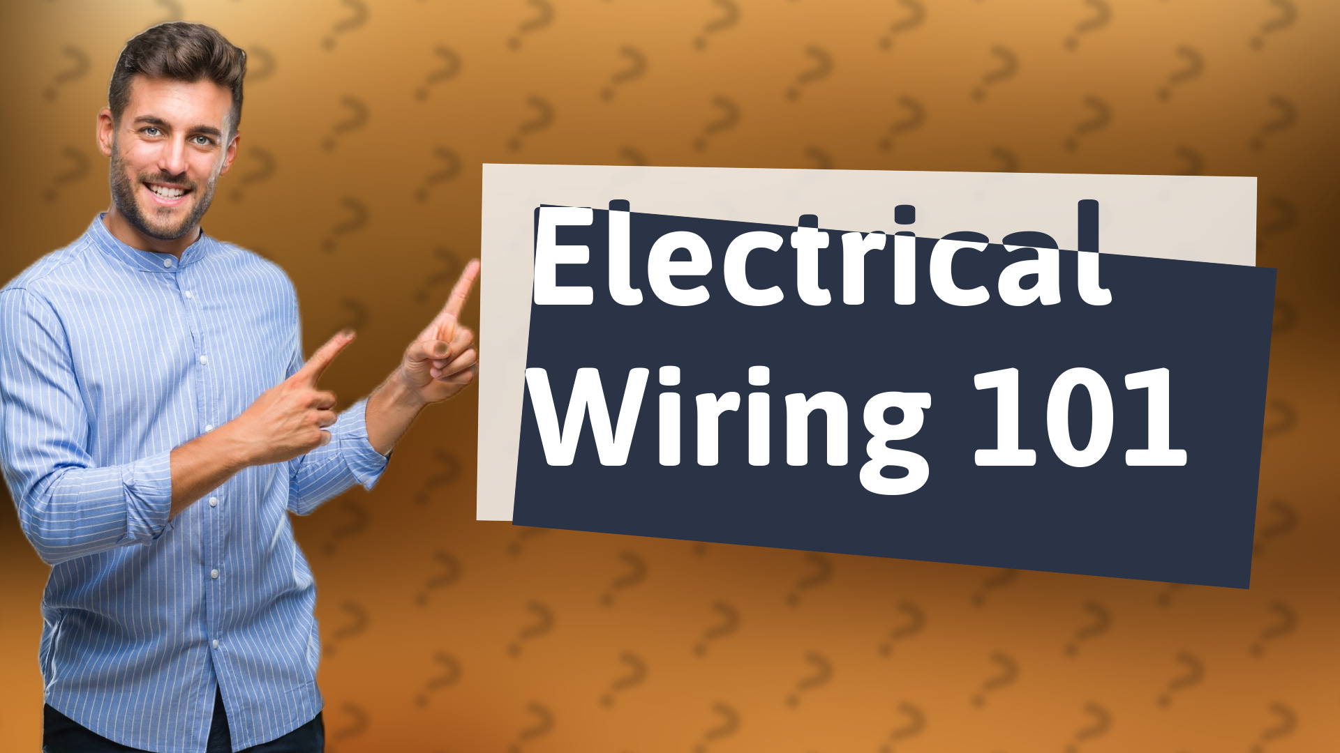 Electrical Wiring 101