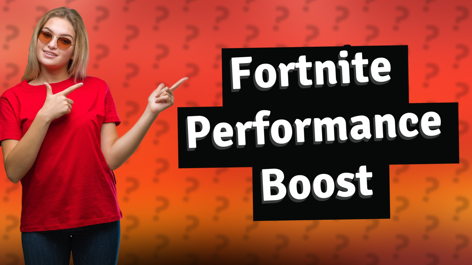 Fortnite Performance Boost
