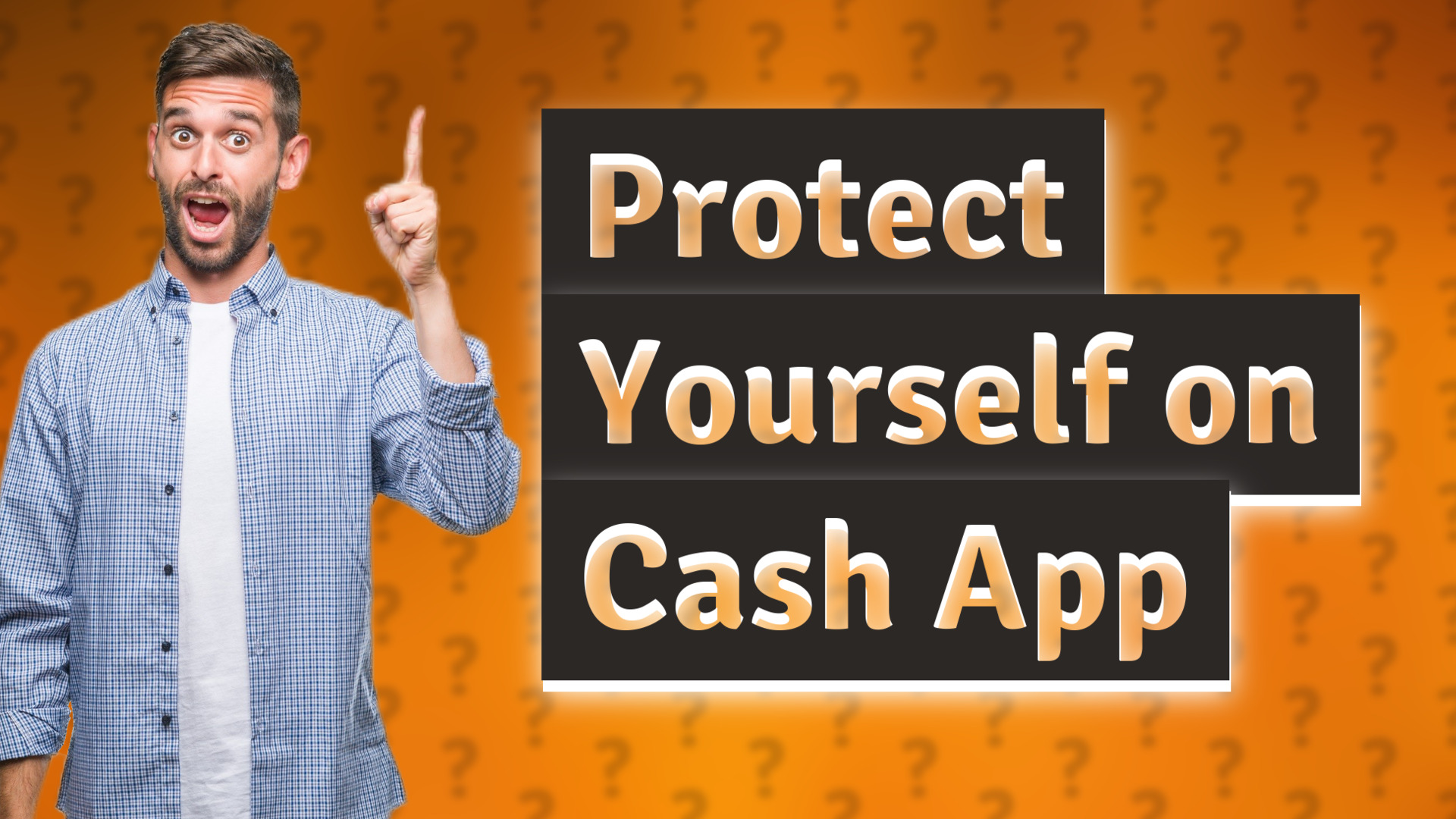 Protect Yourself on Cash App