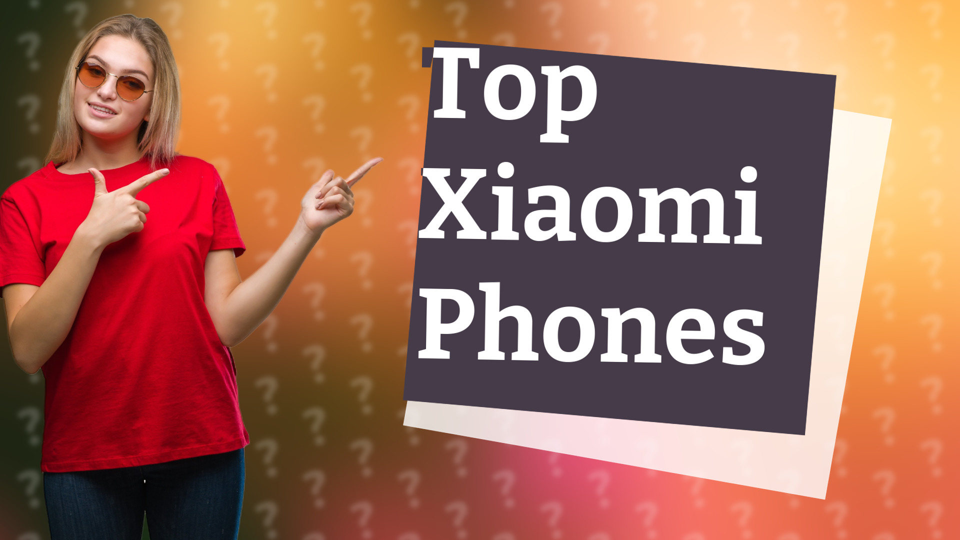 Top Xiaomi Phones
