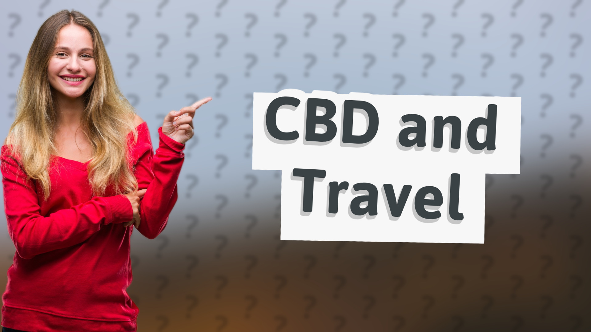CBD and Travel