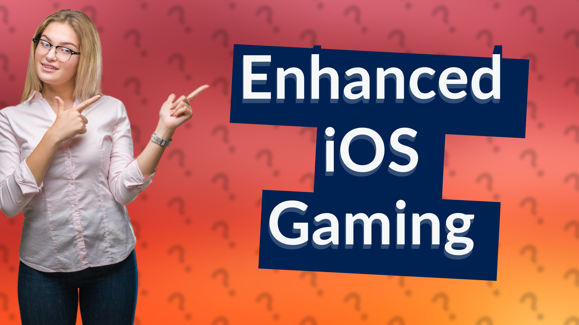 Enhanced iOS Gaming