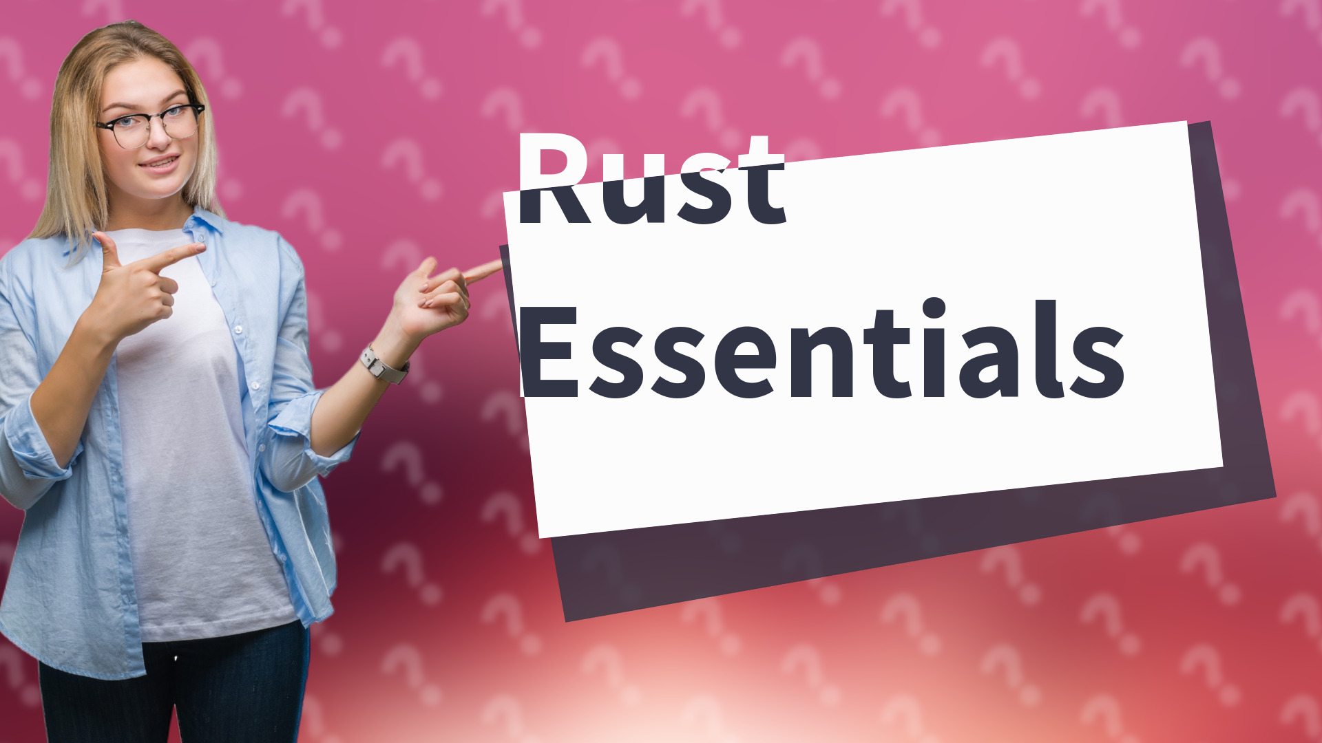 Rust Essentials