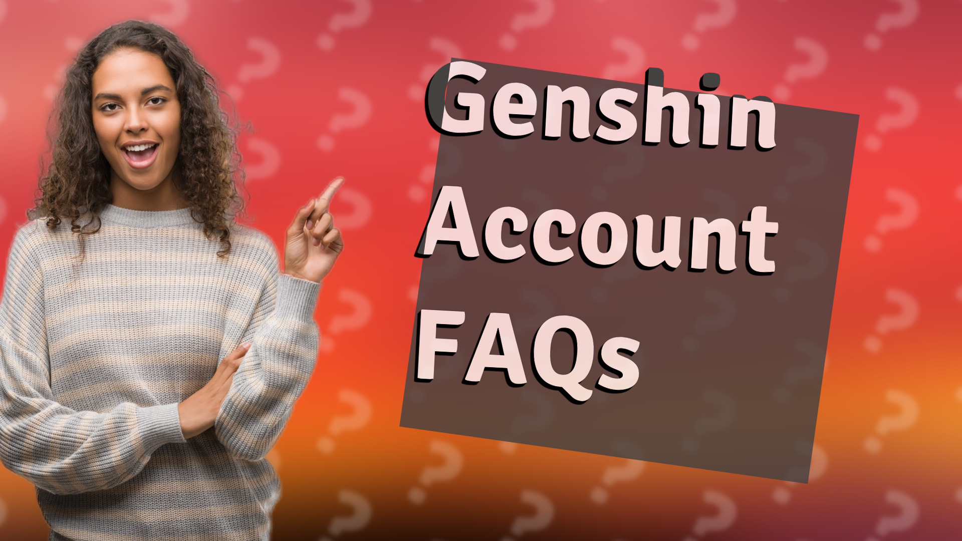 Genshin Account FAQs