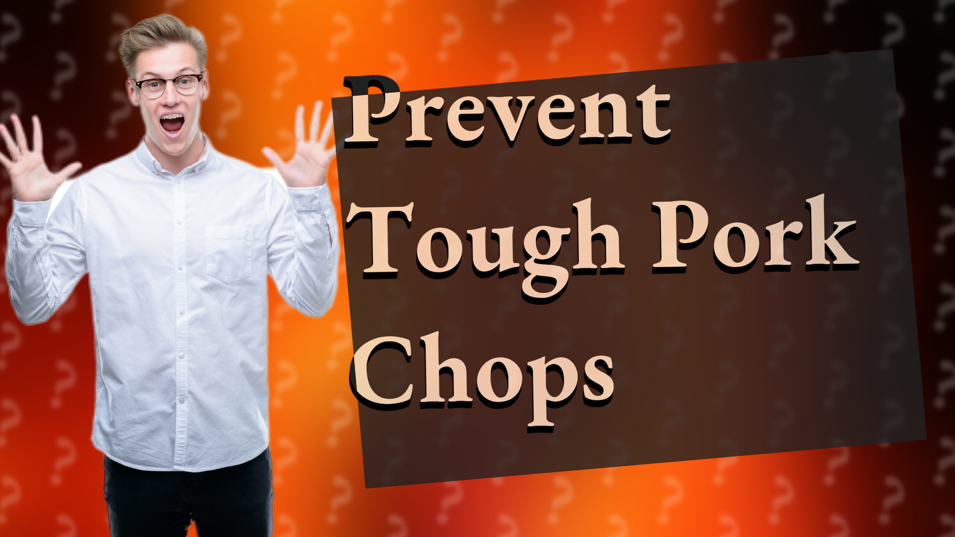 Prevent Tough Pork Chops
