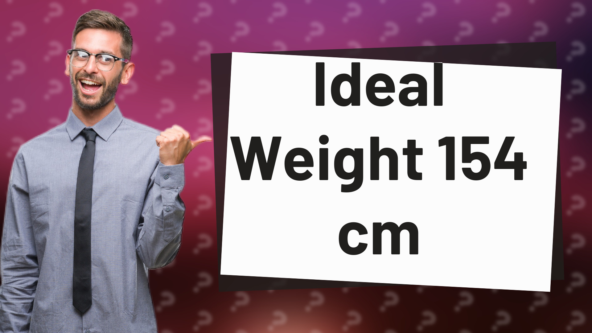 Ideal Weight 154 cm