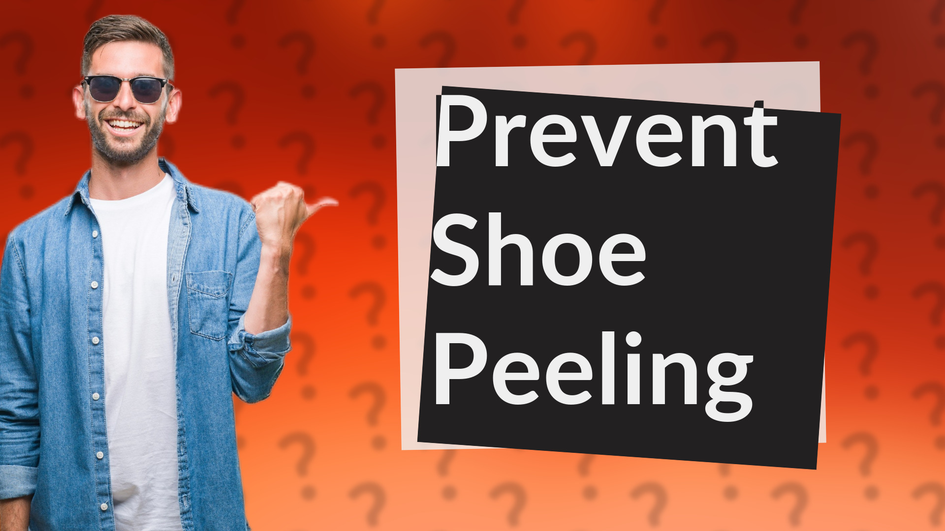 Prevent Shoe Peeling