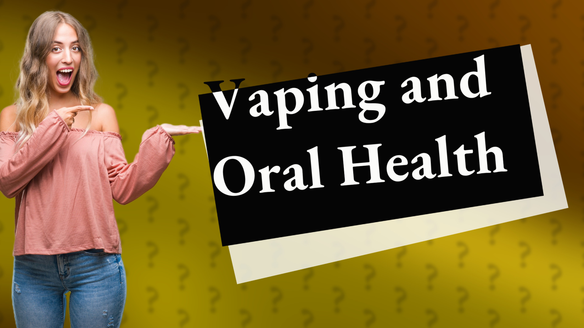 Vaping and Oral Health