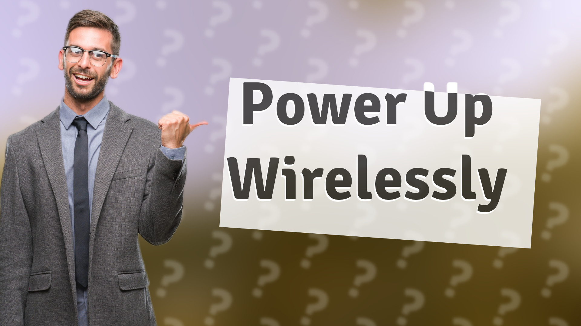 Power Up Wirelessly