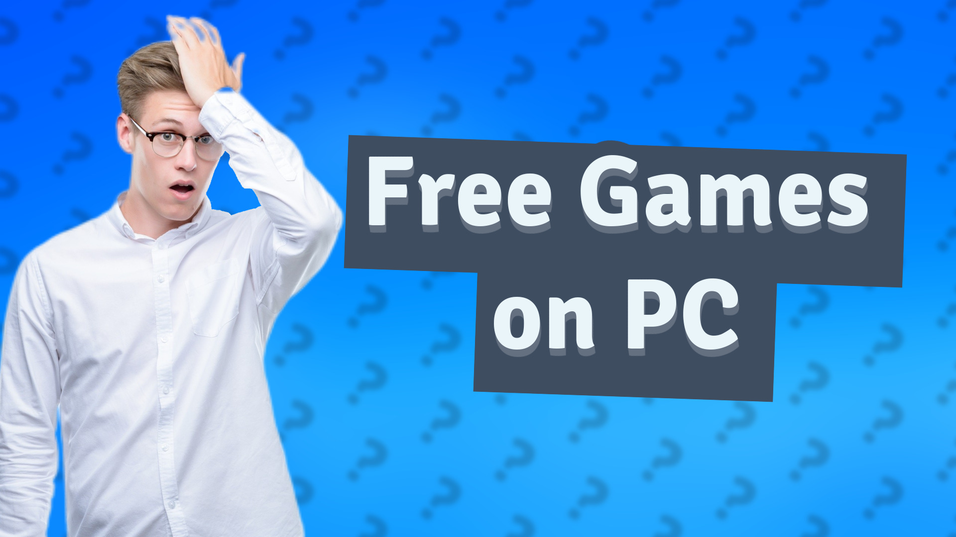 Free Games on PC