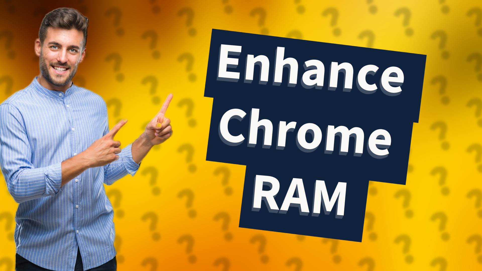 Enhance Chrome RAM