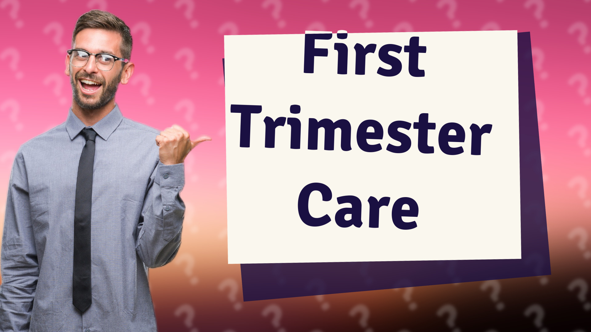 First Trimester Care