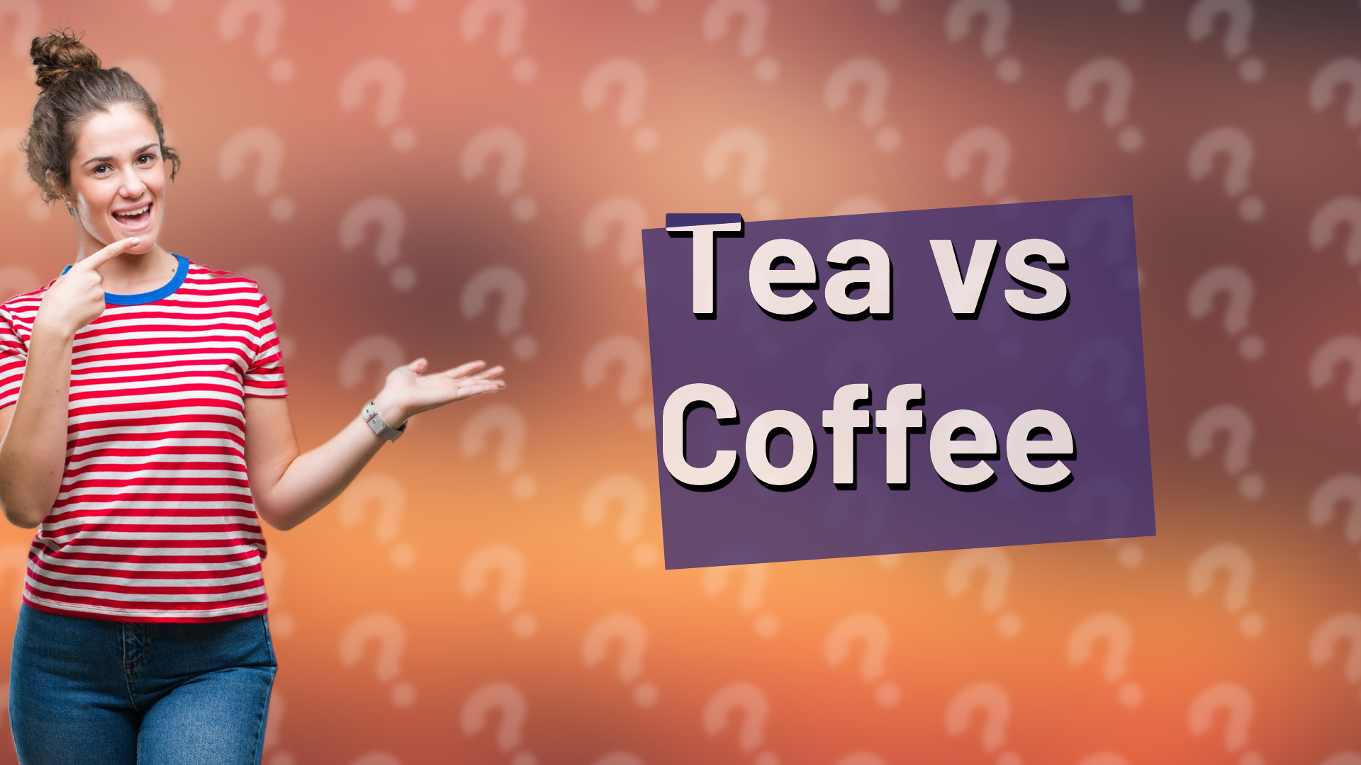 Tea vs Coffee