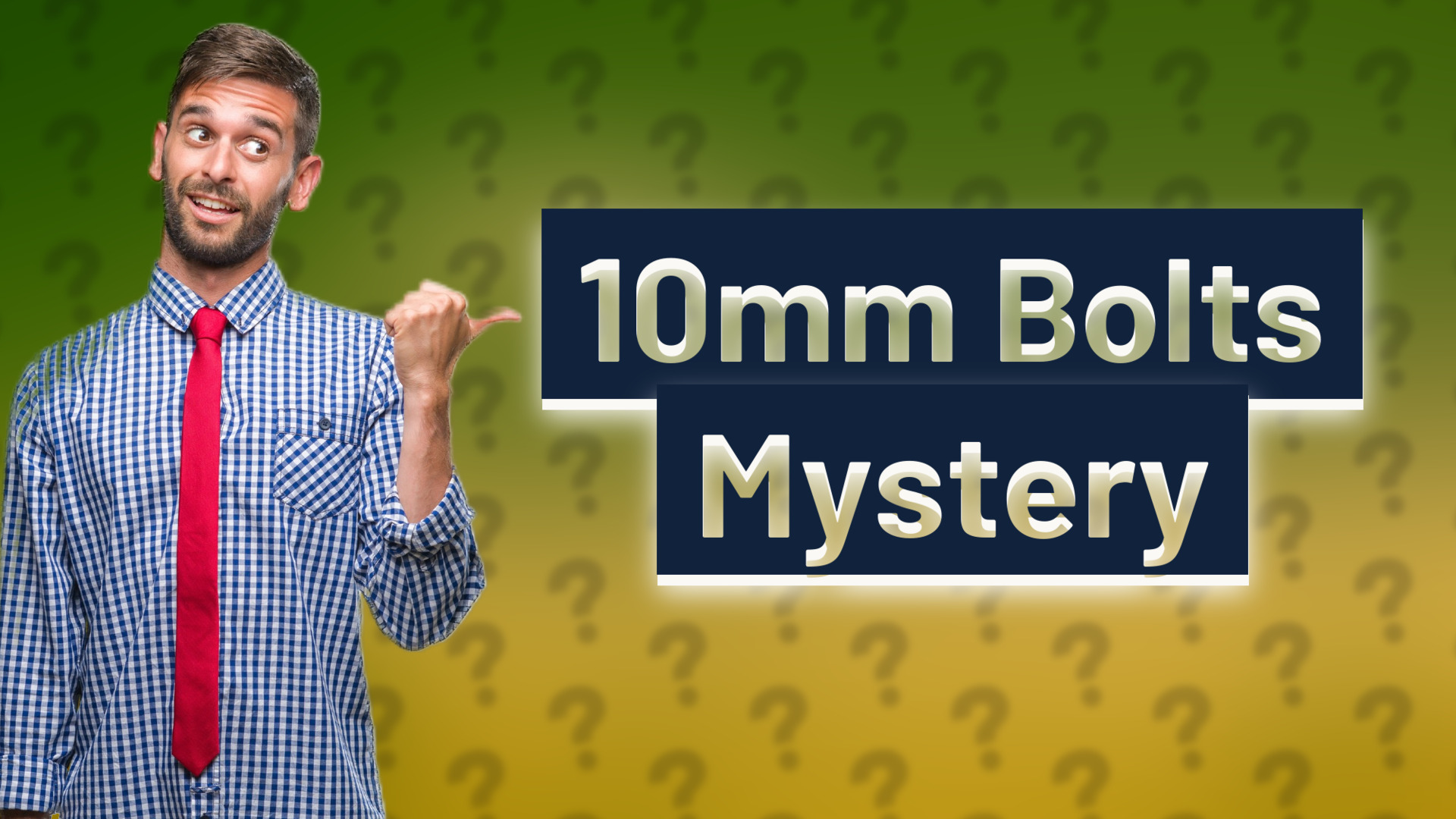 10mm Bolts Mystery