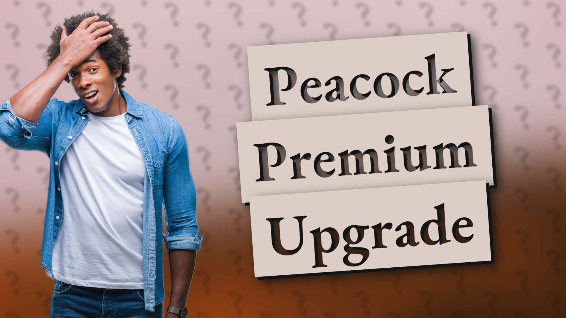 Peacock Premium Upgrade