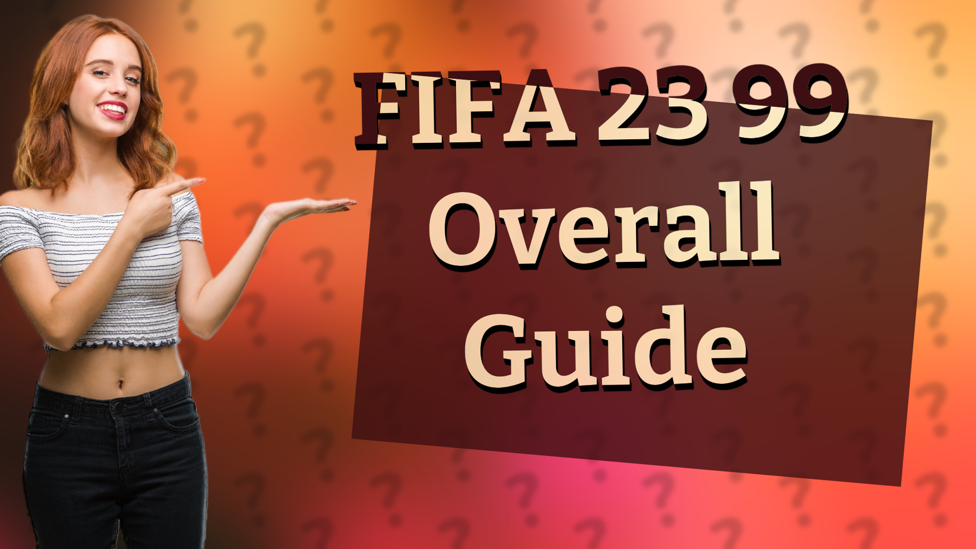 FIFA 23 99 Overall Guide