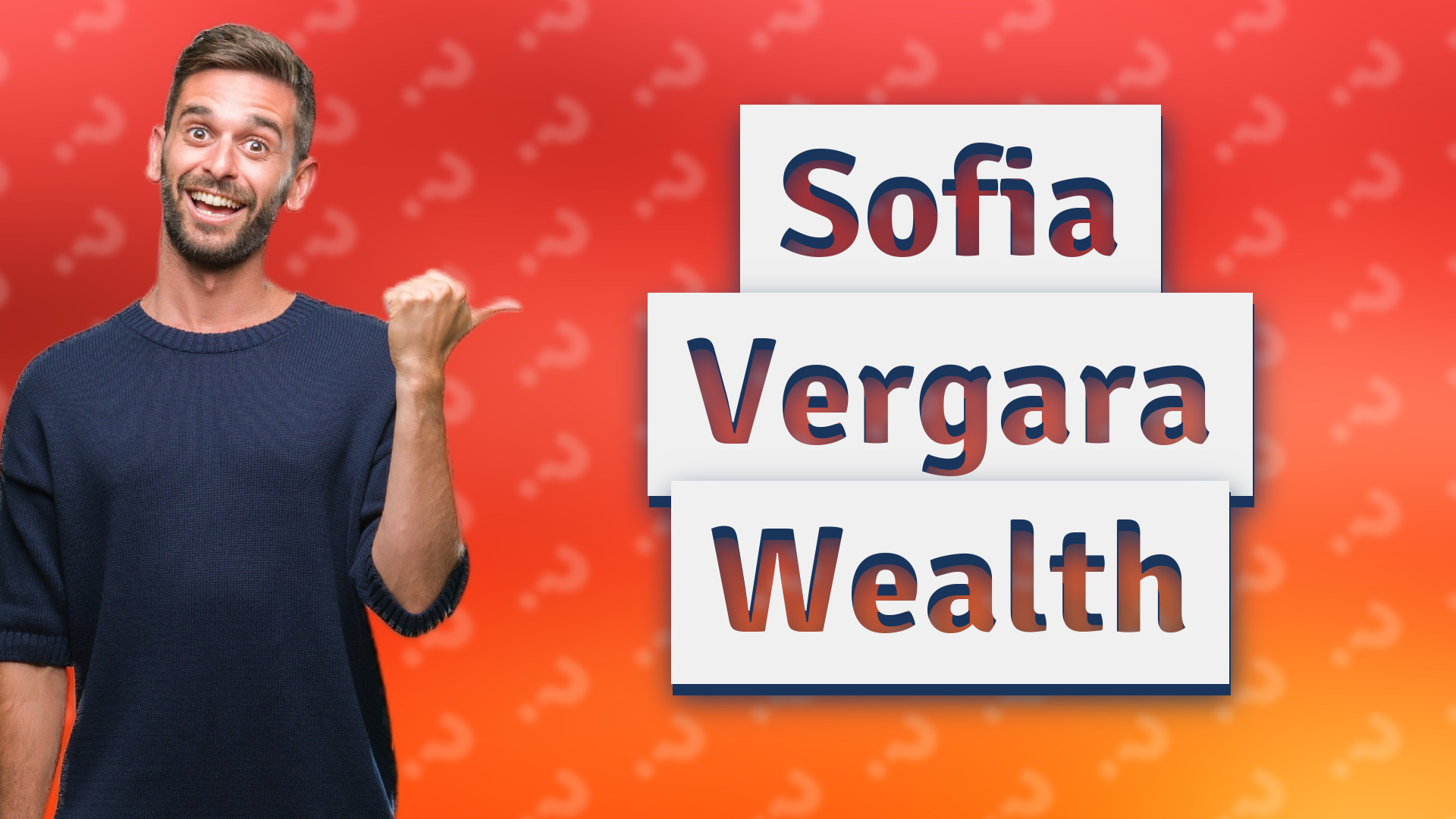 Sofia Vergara Wealth
