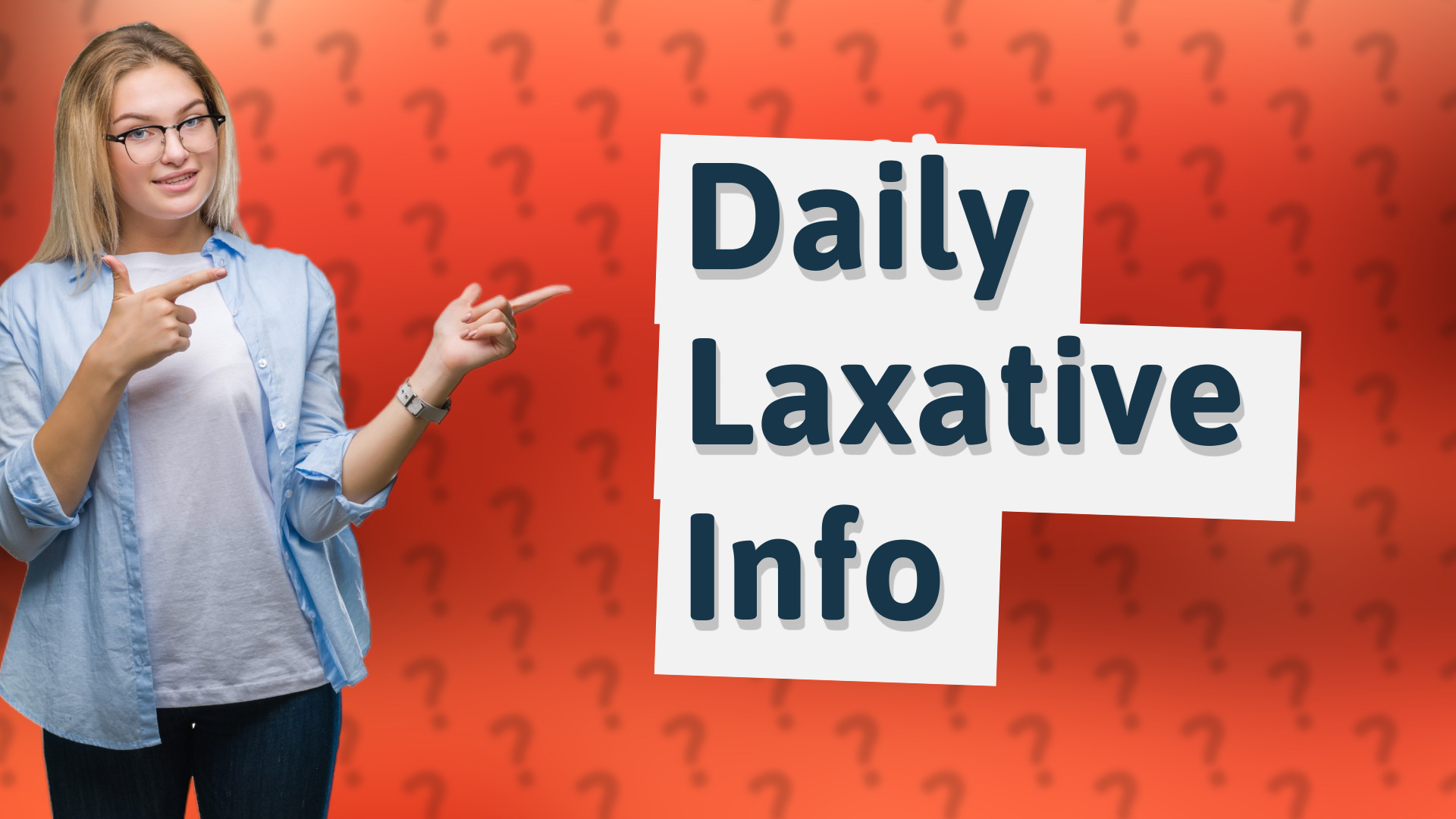 Daily Laxative Info