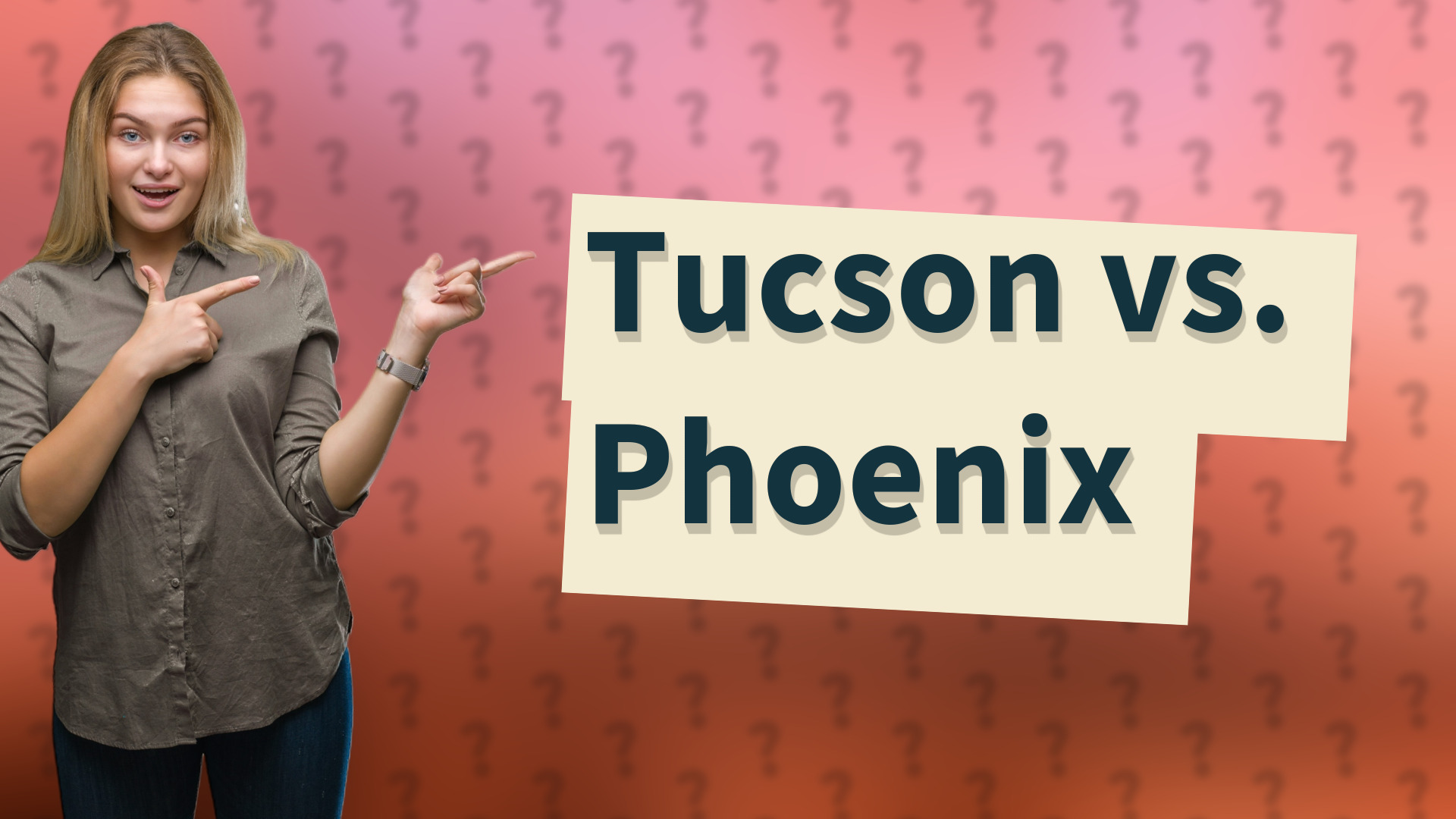 Tucson vs. Phoenix