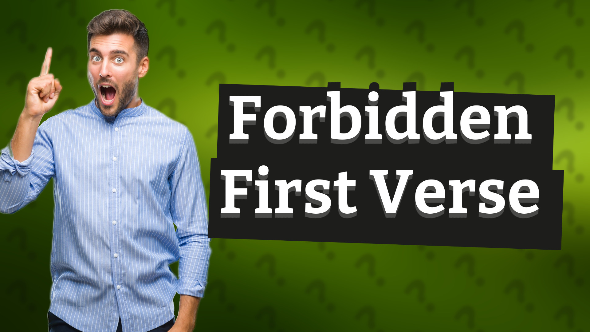 Forbidden First Verse