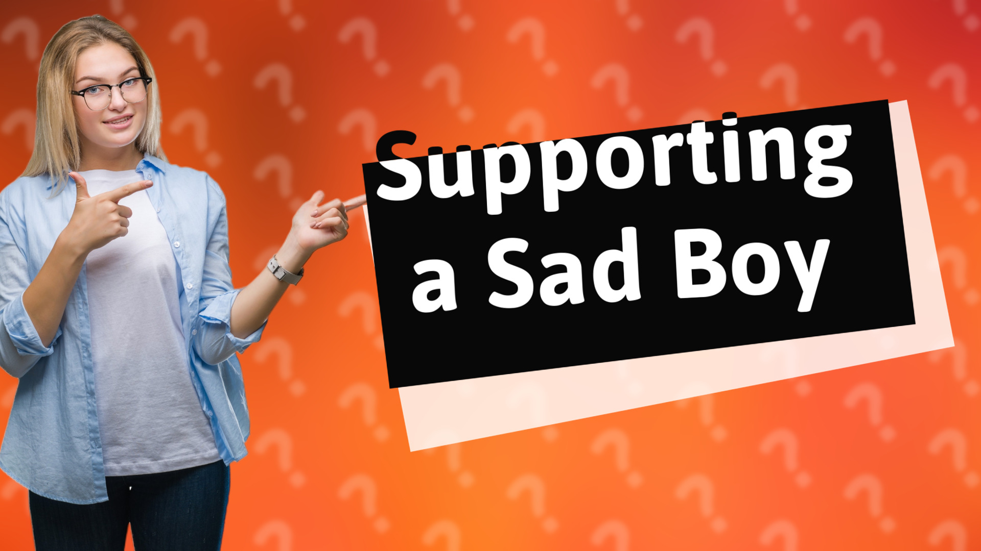 Supporting a Sad Boy