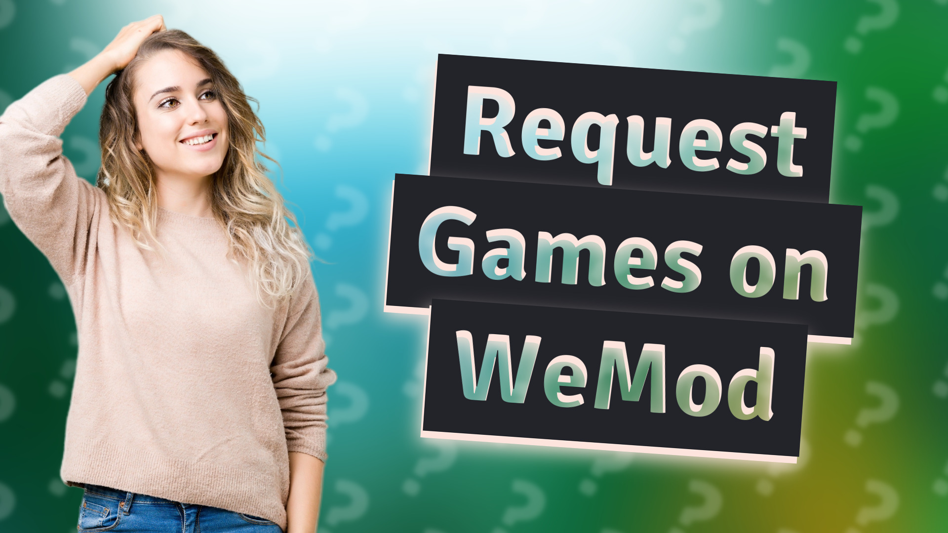 Request Games on WeMod
