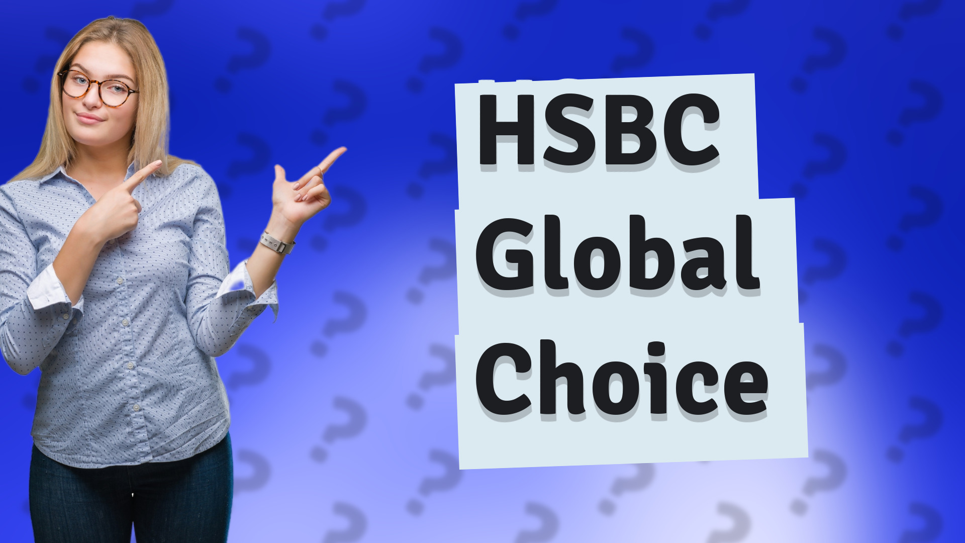 HSBC Global Choice