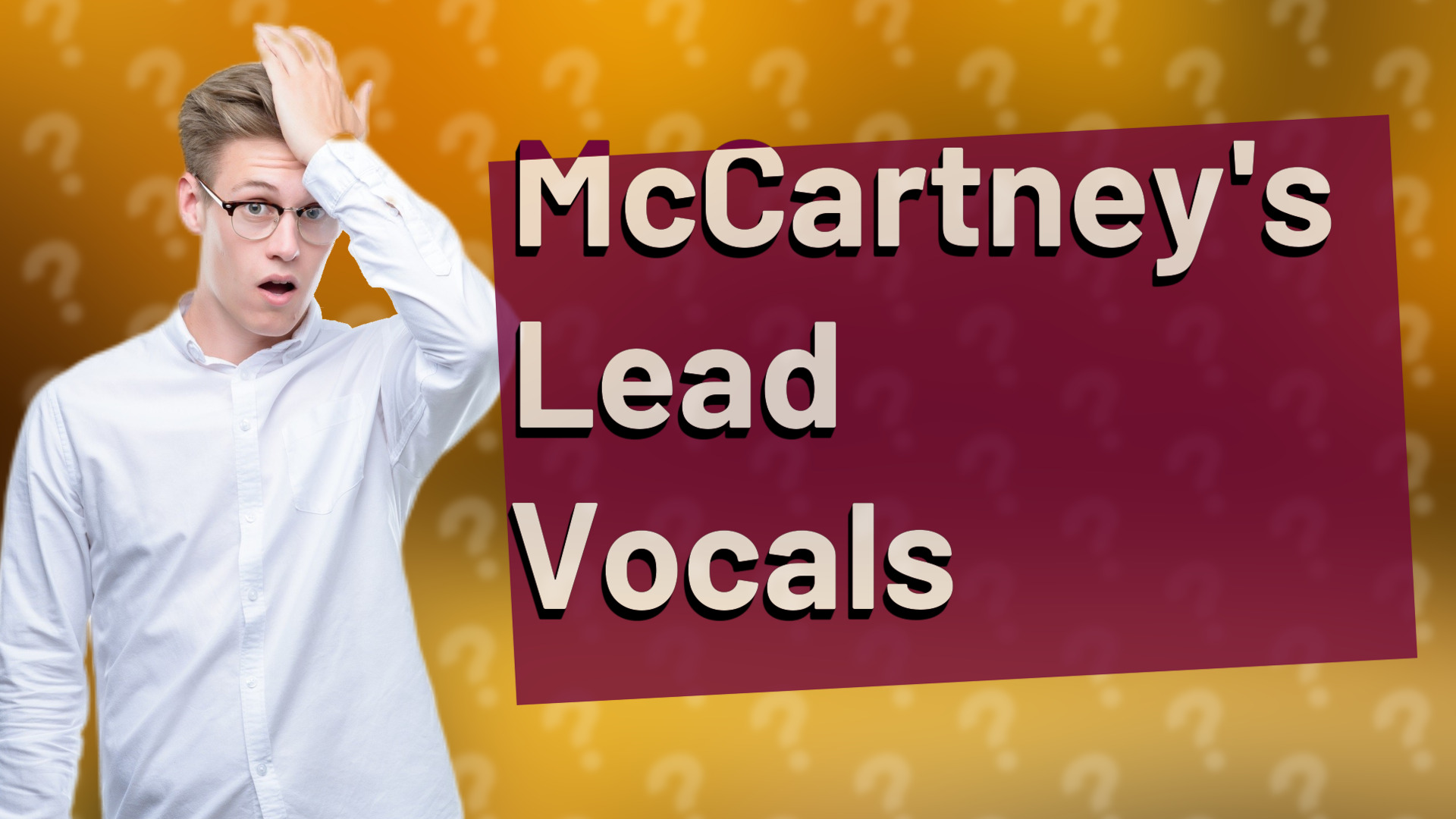 McCartney's Lead Vocals