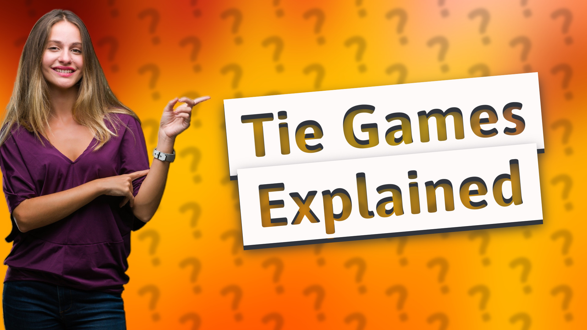 Tie Games Explained