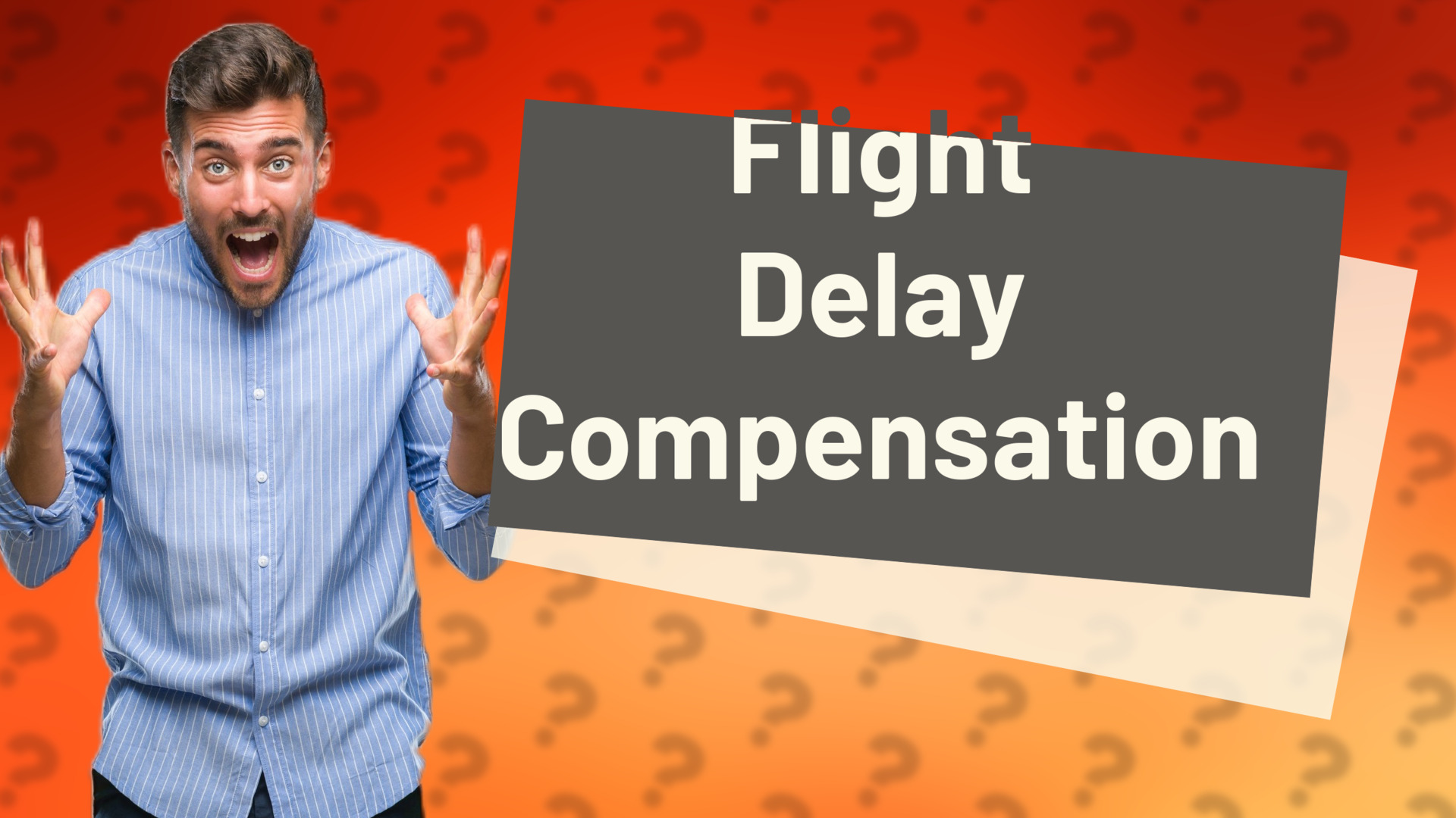 Flight Delay Compensation