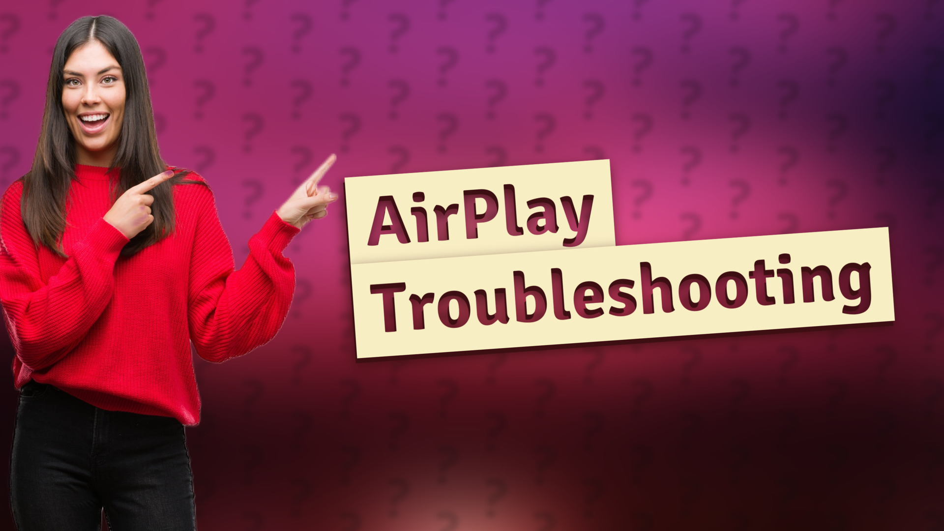 AirPlay Troubleshooting
