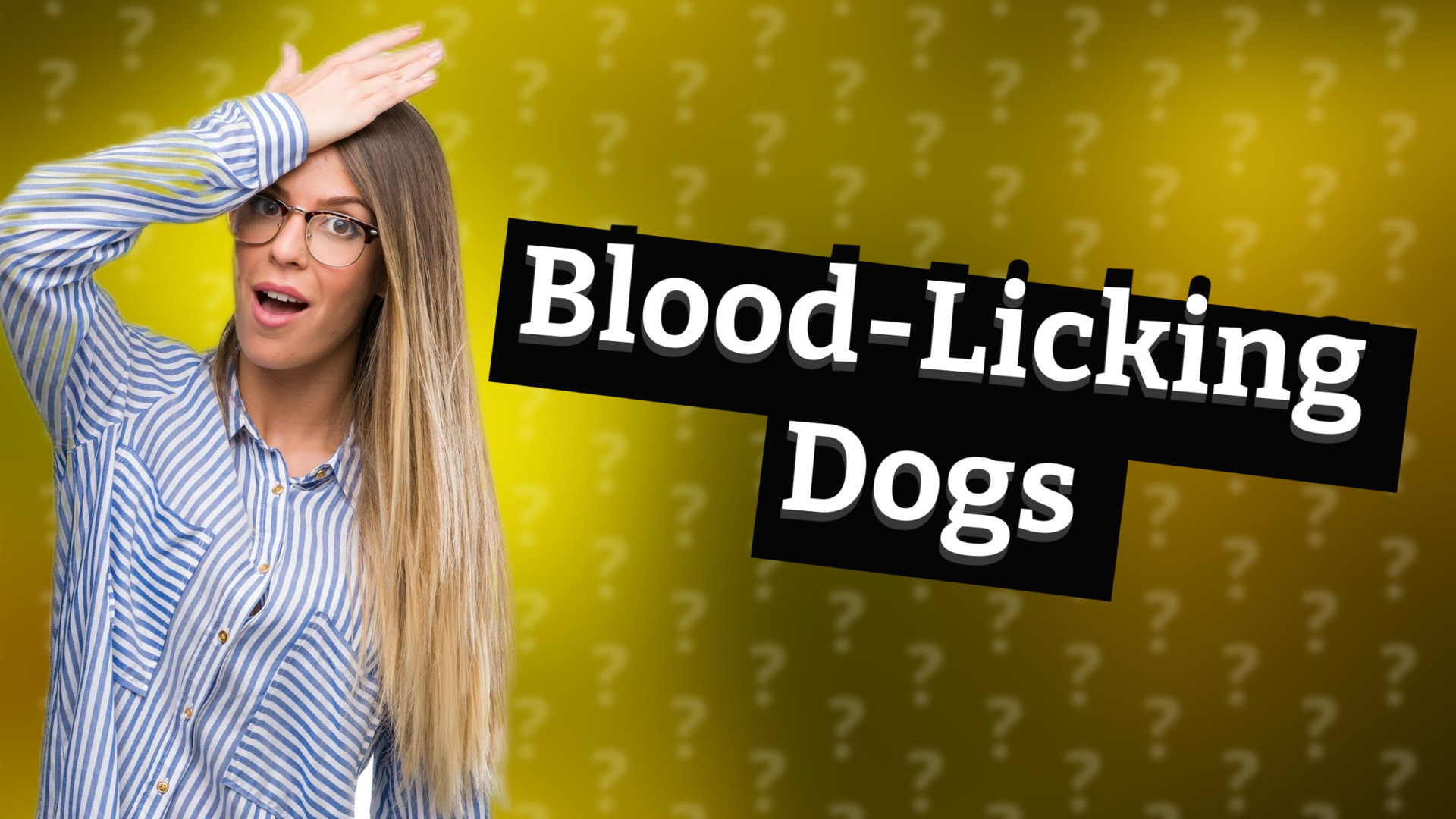 Blood-Licking Dogs