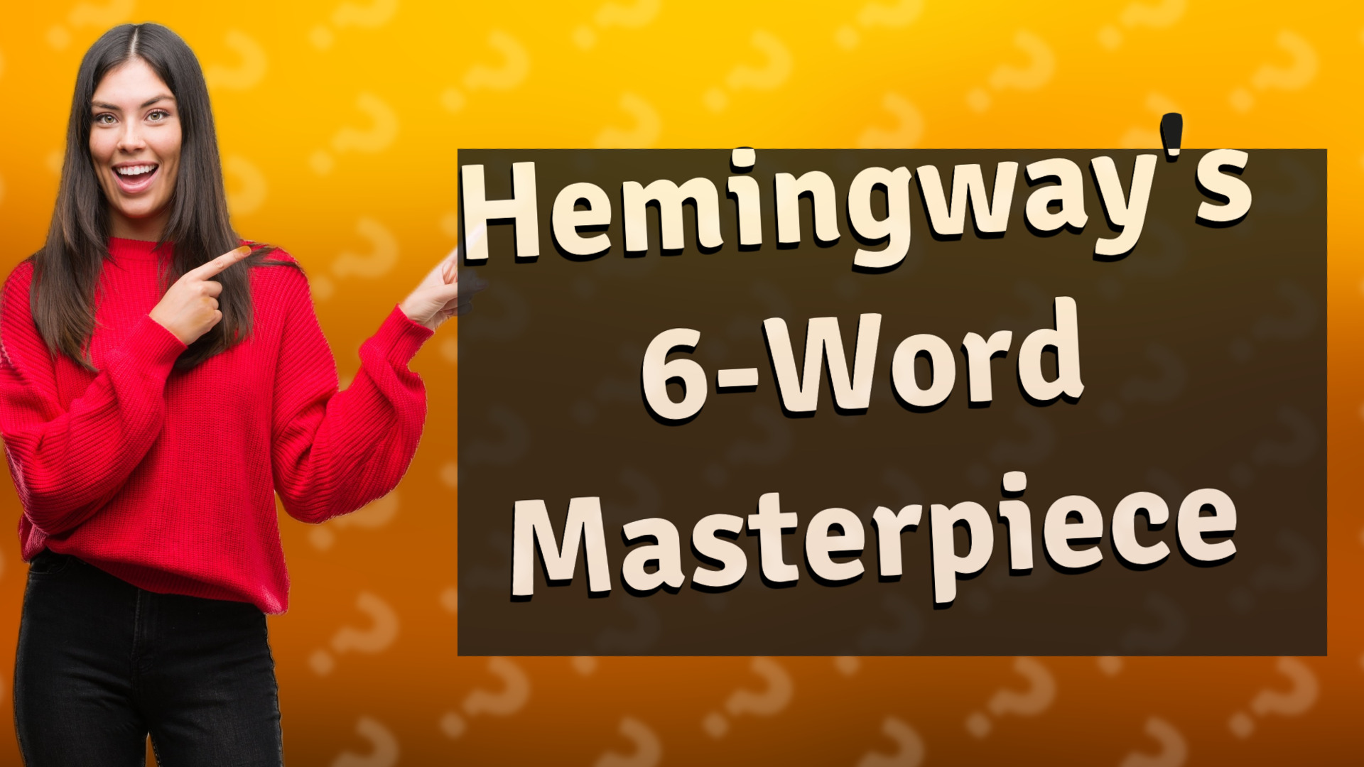 Hemingway's 6-Word Masterpiece