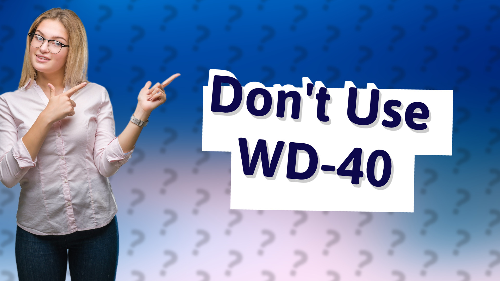 Don't Use WD-40