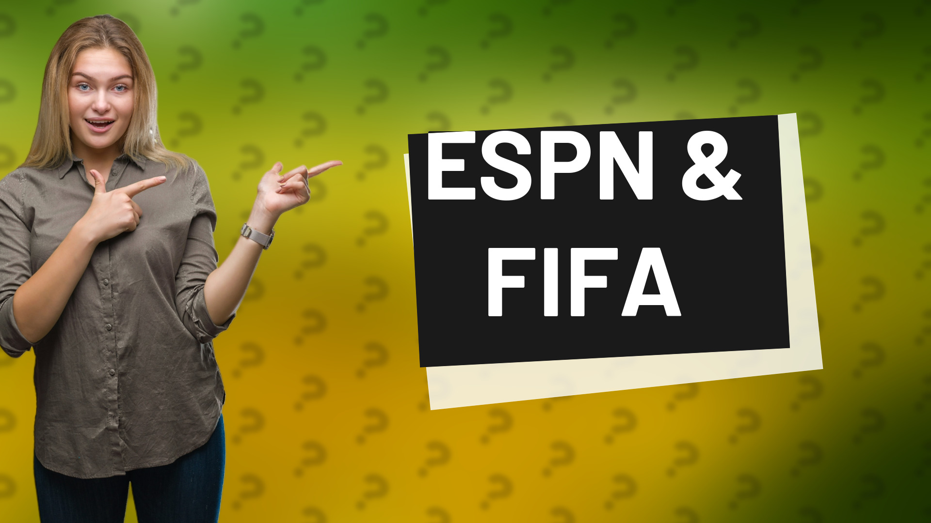 ESPN & FIFA