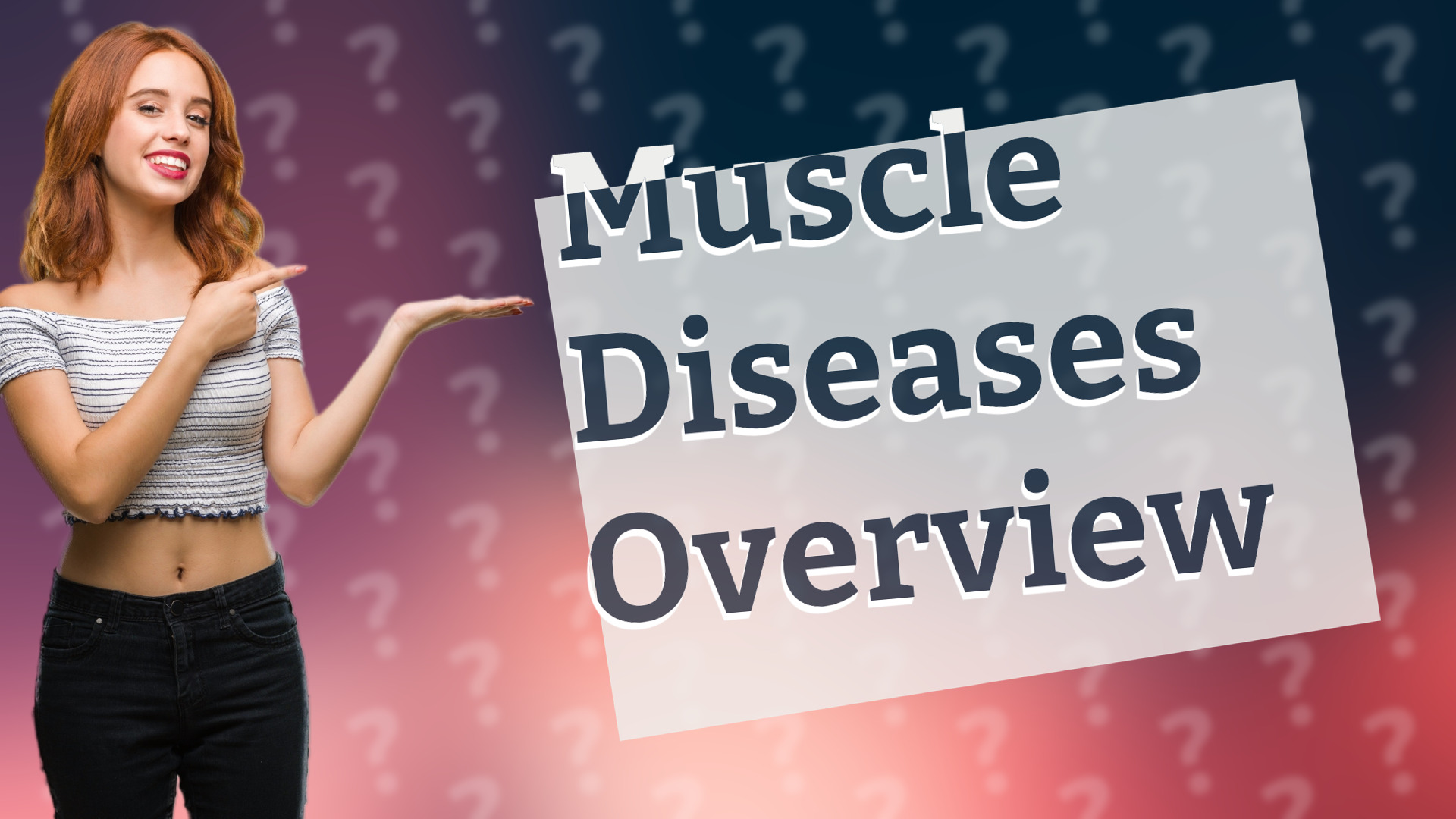 Muscle Diseases Overview