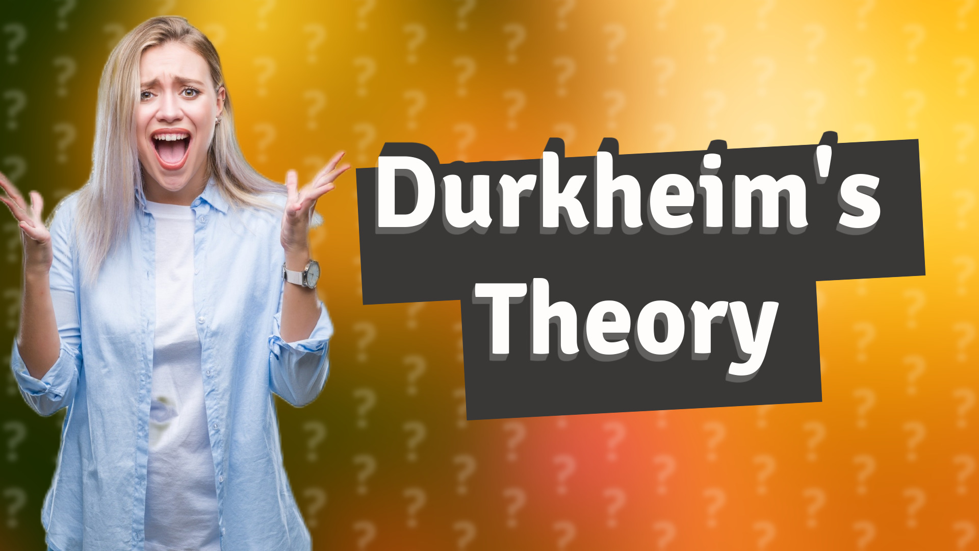 Durkheim's Theory