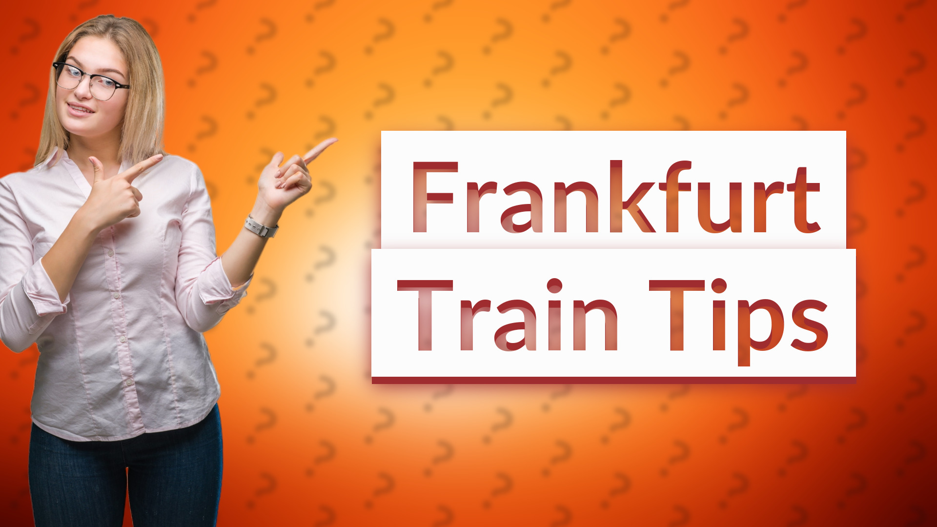 Frankfurt Train Tips