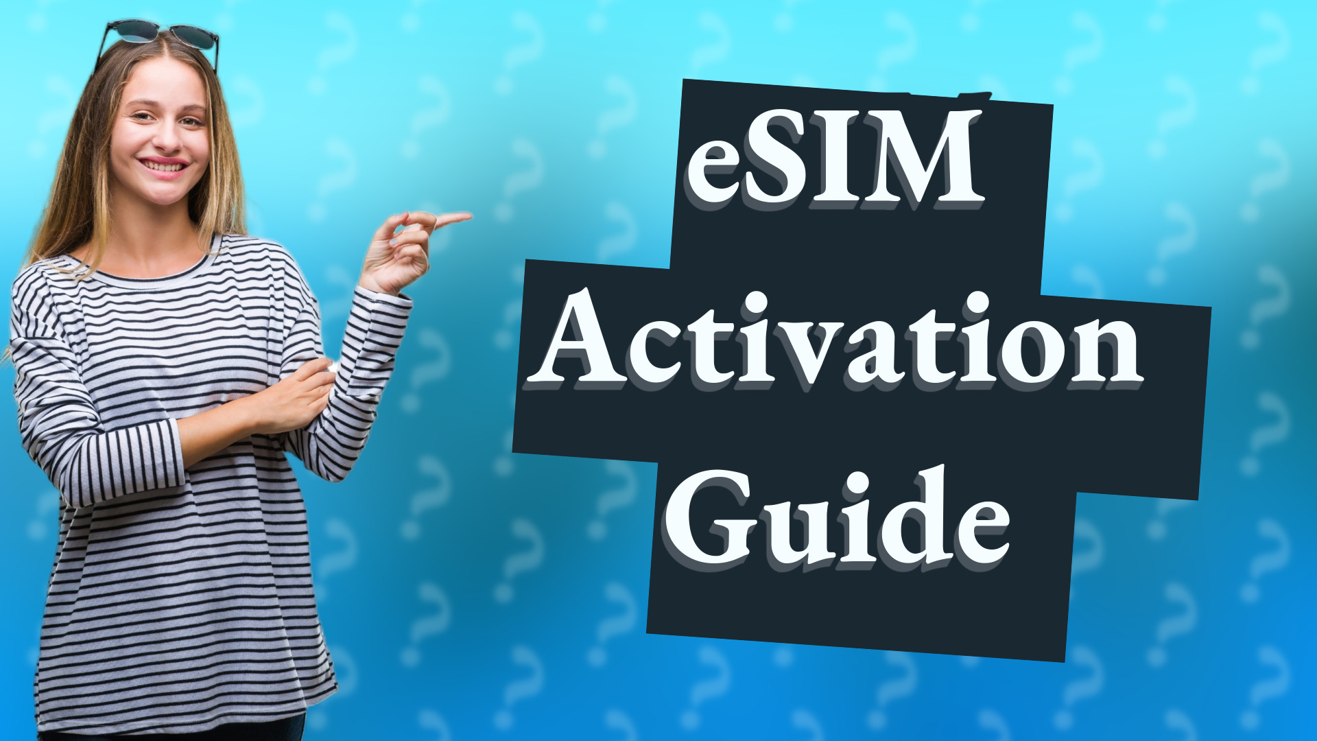 eSIM Activation Guide