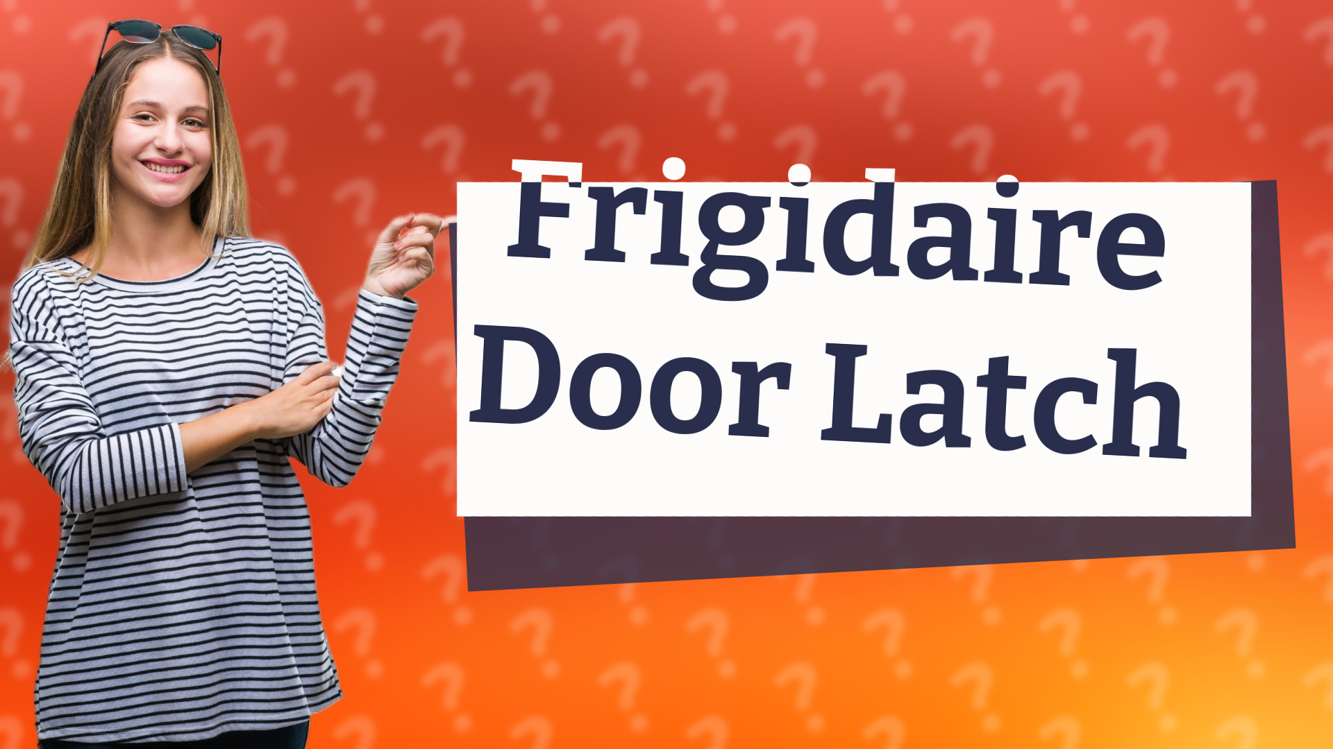 Frigidaire Door Latch