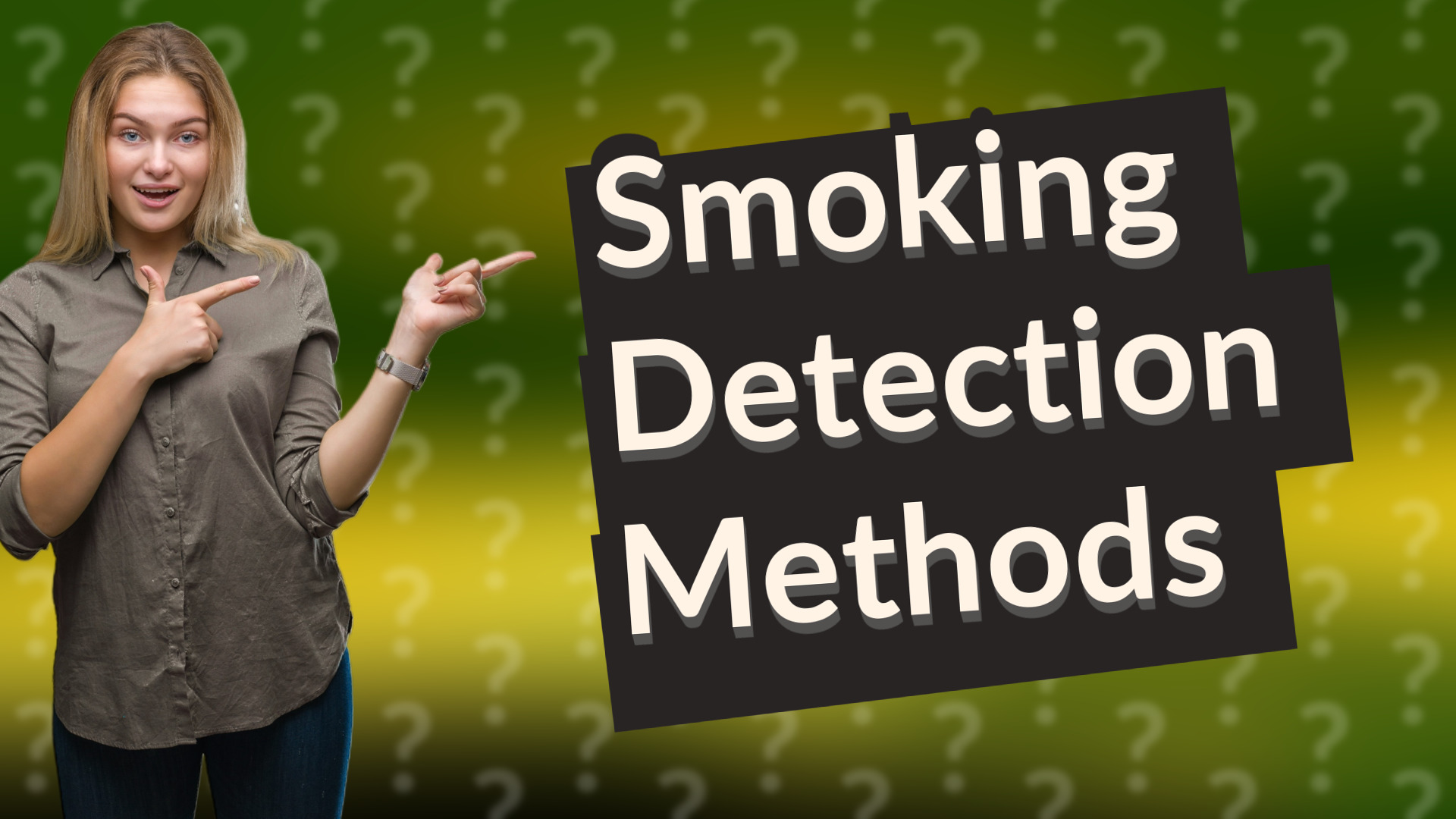 Smoking Detection Methods