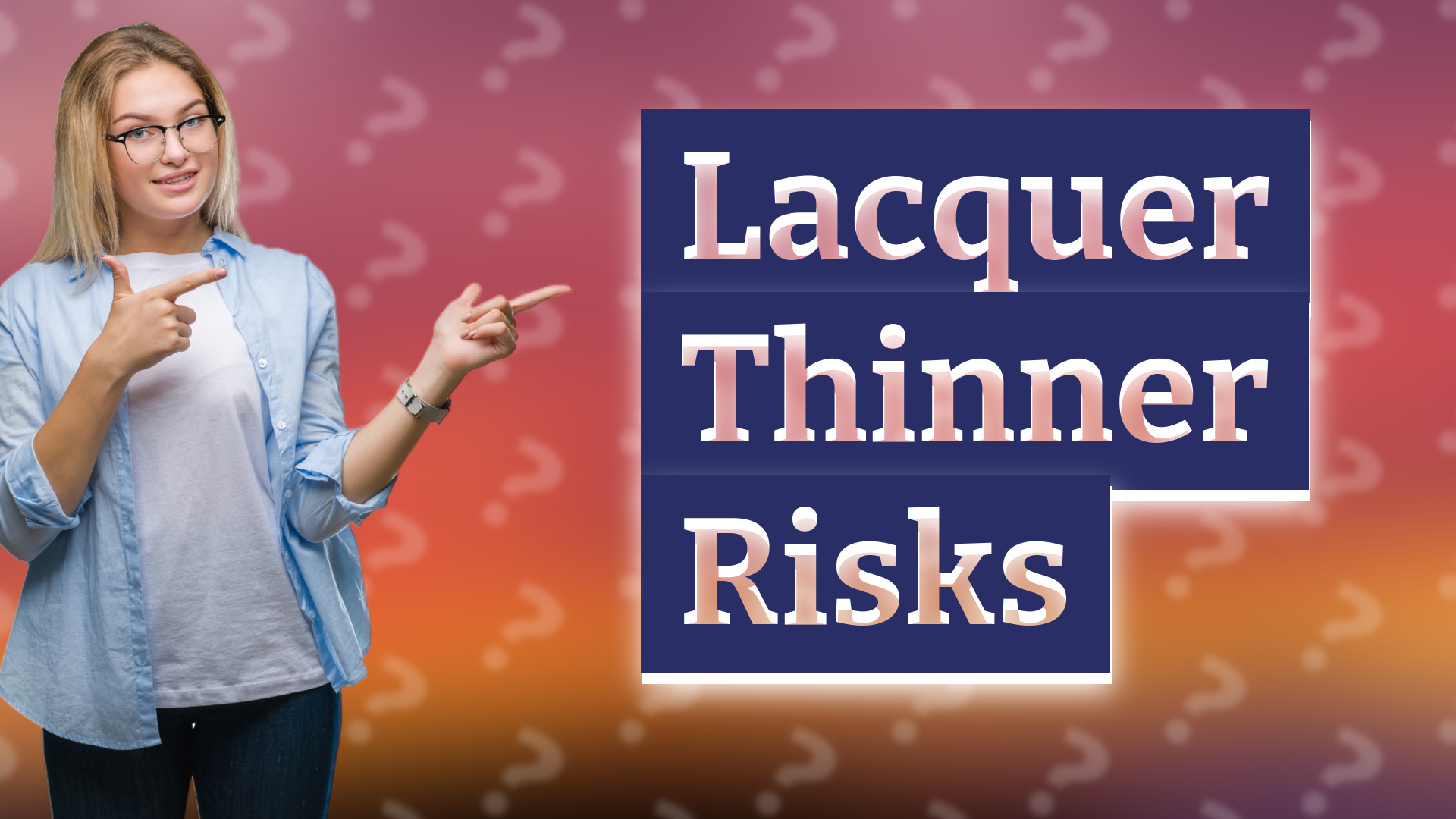 Lacquer Thinner Risks