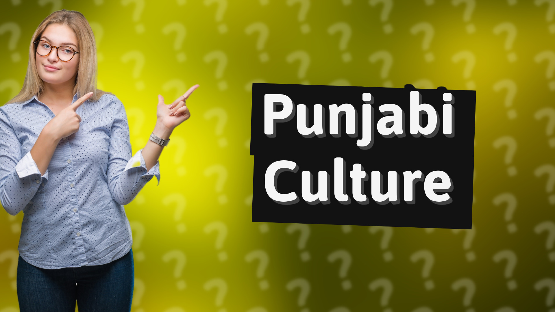 Punjabi Culture